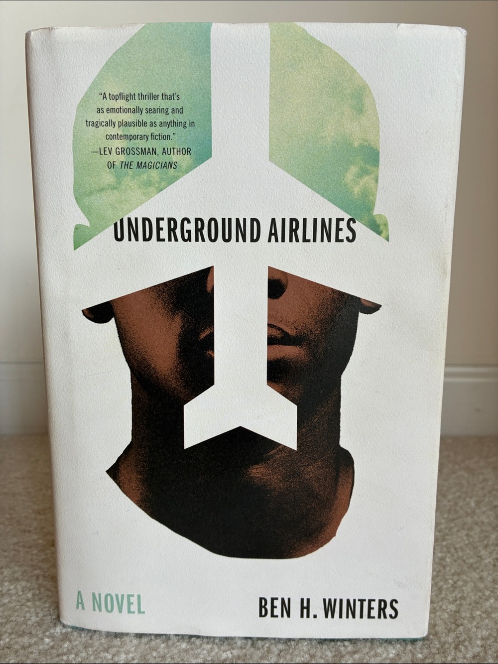 Underground Airlines by Ben H. Winters - Hardcover